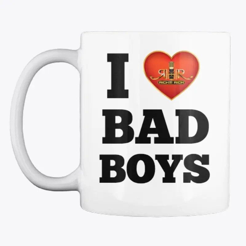 I Love Bad Boys